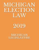 Michigan Election Law 2019 1073078965 Book Cover
