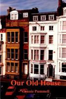 Our Old House 0244070334 Book Cover