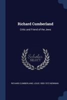 Richard Cumberland: Critic and Friend of the Jews 1358906483 Book Cover