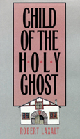 Child of the Holy Ghost (Basque) 0874171962 Book Cover
