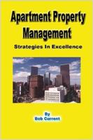 Apartment Property Management - Strategies in Excellence 1411610199 Book Cover