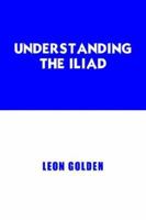 Understanding The Iliad 142081351X Book Cover