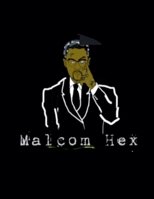 Malcom Hex B0HKBZ9ZMW Book Cover