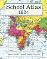 School Atlas 1924 1873590725 Book Cover