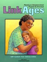 Linkages: Planning an Intergenerational Program for Preschool 0201494272 Book Cover