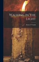 Walking in the Light 0310209218 Book Cover