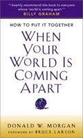 When Your World Is Coming Apart 0800786777 Book Cover