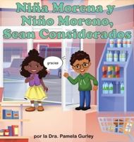 Niña Morena y Niño Moreno, Sean Considerados B0B4H2K6SD Book Cover