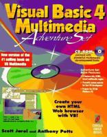 Visual Basic 4 Multimedia Adventure Set: The Best Way to Develop 32-Bit Multimedia with Visual Basic 4 1883577454 Book Cover