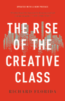 The Rise of the Creative Class 0465024777 Book Cover