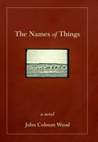 The Names of Things 1618220055 Book Cover