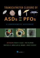 Transcatheter Closure of Asds and Pfos: A Comprehensive Assessment 0979016495 Book Cover