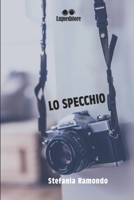 Lo specchio B08CMXSJG4 Book Cover
