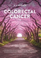 Colorectal Cancer and Surgery 130449070X Book Cover