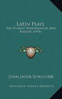 Latin Plays for Student Performances and Reading 1104137933 Book Cover