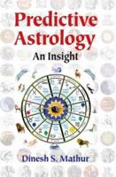 Pedictive Astrology: An Insight 8120816277 Book Cover