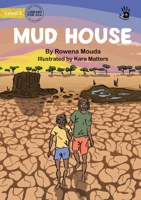 Mud House - Our Yarning 1922991120 Book Cover