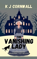 The Vanishing Lady (A Jessie Harper Paranormal Cozy Mystery) B0F9BVWJY7 Book Cover