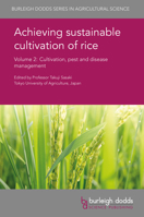 Achieving Sustainable Cultivation of Rice Volume 2: Cultivation, Pest and Disease Management 1786760282 Book Cover
