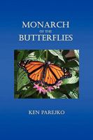 Monarch of the Butterflies 1609100581 Book Cover