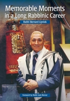 Memorable Moments in a Long Rabbinic Career 1734529202 Book Cover