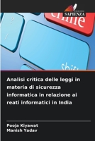 Analisi critica delle leggi in materia di sicurezza informatica in relazione ai reati informatici in India (Italian Edition) 6630224329 Book Cover
