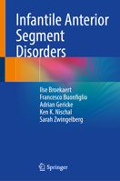 Infantile Anterior Segment Disorders 3031685571 Book Cover