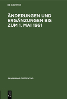 �nderungen Und Erg�nzungen Bis Zum 1. Mai 1961 3111235068 Book Cover