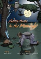 Adventures in the Moonlight 184876605X Book Cover