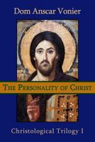 The Personality of Christ 0615795498 Book Cover