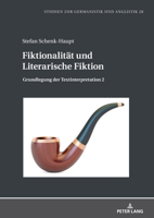 Fiktionalität und Literarische Fiktion: Grundlegung der Textinterpretation 2 (Studien zur Germanistik und Anglistik, 28) (German Edition) 3631921772 Book Cover