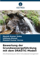 Bewertung der Grundwassergefährdung mit dem DRASTIC-Modell (German Edition) 6208147921 Book Cover