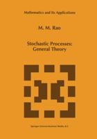 Stochastic Processes: General Theory 1441947493 Book Cover