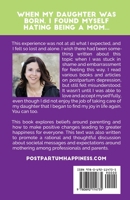 Postpartum Happiness: What to do when you love the kids, but hate the job 0692114734 Book Cover