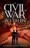 A Civil War Within 0578491605 Book Cover