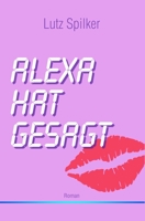 Alexa hat gesagt: nobody is perfect 375434711X Book Cover