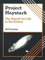 Project Haystack: The Search for Life in the Galaxy 1563083280 Book Cover