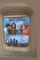 Bad Girls Series: The 4 IN ONE B0GQPNBG1V Book Cover