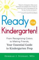 Ready for Kindergarten!: From Recognizing Colors to Making Friends, Your Essential Guide to Kindergarten Prep 1440565236 Book Cover
