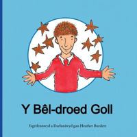 Y Bel-Droed Goll 0995531757 Book Cover
