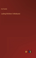 Ludwig Richters Volkskunst 3368276581 Book Cover