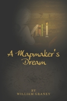 A Mapmaker's Dream B0875ZQ25C Book Cover