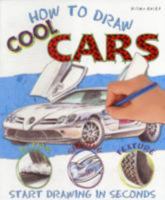 How to Draw Cool Cars 1848104928 Book Cover