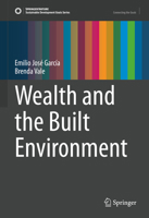 Wealth and the Built Environment (Sustainable Development Goals Series) 3031819535 Book Cover