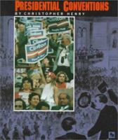 Presidential Conventions (First Book) 0531202194 Book Cover