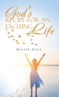 God's Recipe for an Exciting Life B0CKX8JGJ2 Book Cover