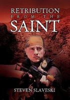 Retribution from the Saint 1453554777 Book Cover