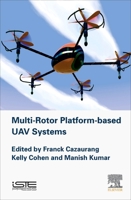 Multi-Rotor Platform Based Uav Systems 1785482513 Book Cover