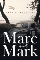 Marc and Mark 1952835755 Book Cover