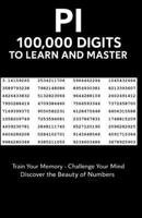 PI 100 000 DIGITS: To learn and master B0H4W694PK Book Cover
